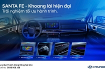 SANTA FE - KHOANG LÁI HIỆN ĐẠI
