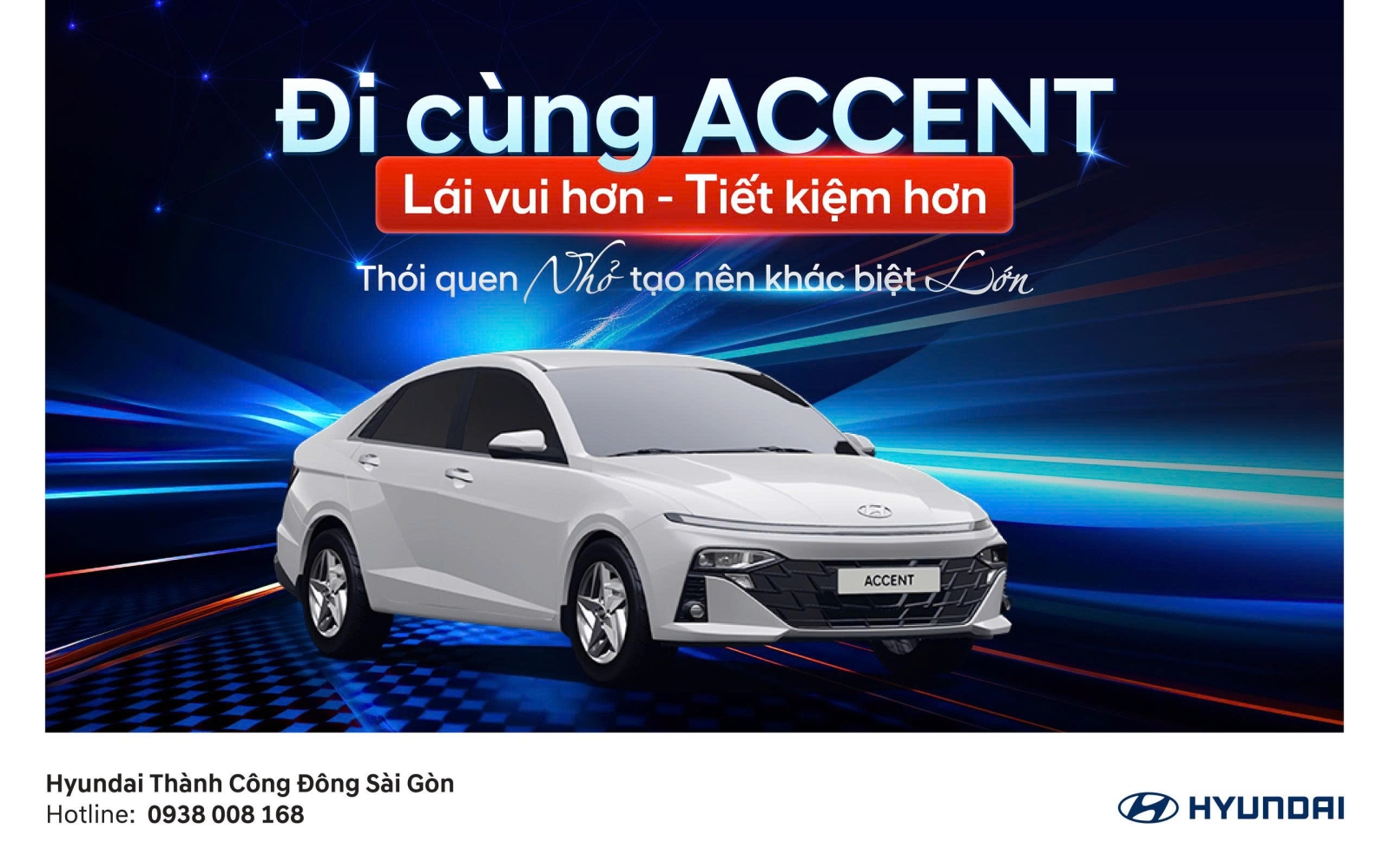 ĐI CÙNG ACCENT: LÁI VUI HƠN, TIẾT KIỆM HƠN